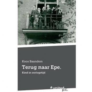 Terug naar Epe.: Kind in oorlogstijd