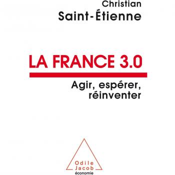 France 3.0 Agir Espérer Réinventer