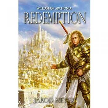 William of Archonia Volume One: Redemption