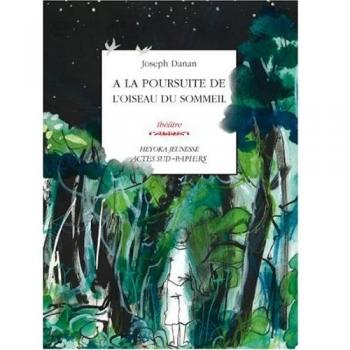 À la poursuite de l'oiseau du sommeil