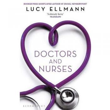 Doctors Nurses by Lucy Ellmann