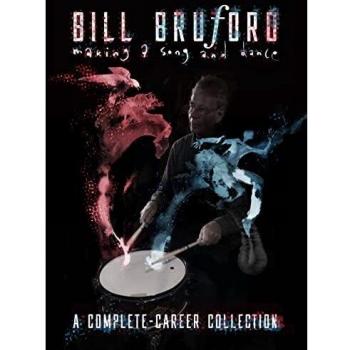 Bill Bruford Making A Song And Dance:A Complete-Career Collecti