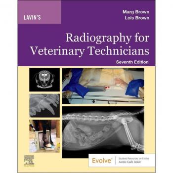 Lavin's Radiography for Veterinary Technicians E-Book