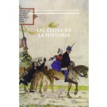 Las elites de la historia (Tapa blanda).