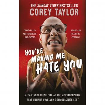 NEW You Re Making Me Hate You About The Author Corey Taylor Is Th Free  Shippin