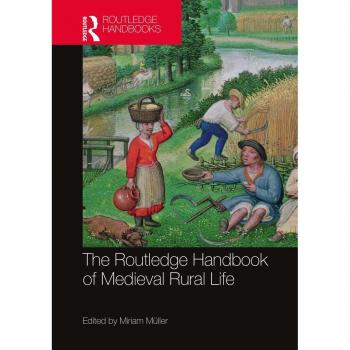 The Routledge Handbook of Medieval Rural Life