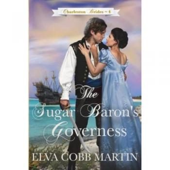Martin, Elva Cobb: The Sugar Baron's Governess
