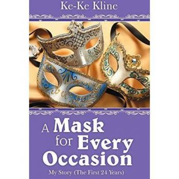 A Mask for Every Occasion: My Story