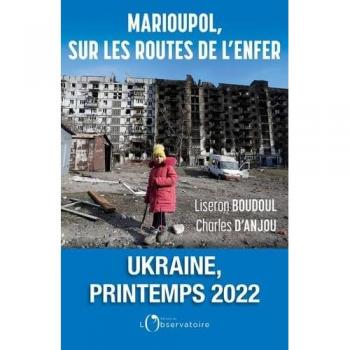 Anjou, Charles d' Marioupol, Sur Les Routes De L'Enfer