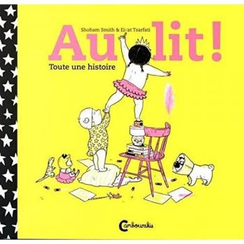 AU LIT ! TOUTE UNE HISTOIRE (CAMBOURAKIS)