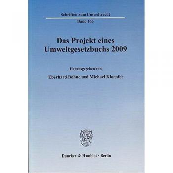 Das Projekt eines Umweltgesetzbuchs 2009.