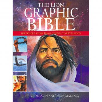 The Lion Graphic Bible: The Whole Story from Genesis to Revelation, Mike Maddox,