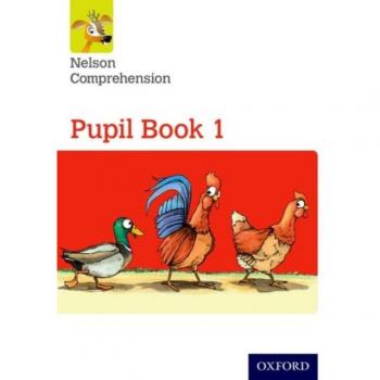 Nelson Comprehension: Year 1/Primary 2: Pupil Book 1