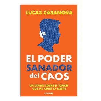 EL PODER SANADOR DEL CAOS