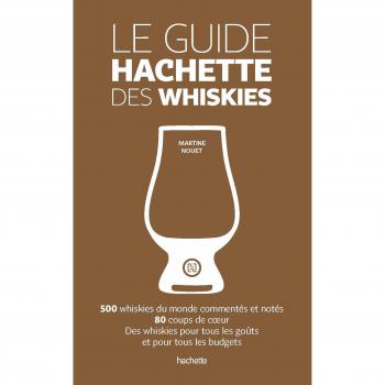 Le Guide Hachette Des Whiskies