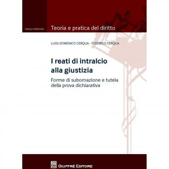 Reati di intralcio alla giustizia