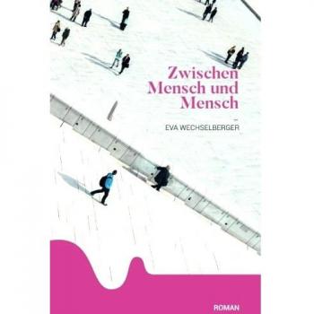 Zwischen Mensch und Mensch