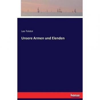 Unsere Armen und Elenden