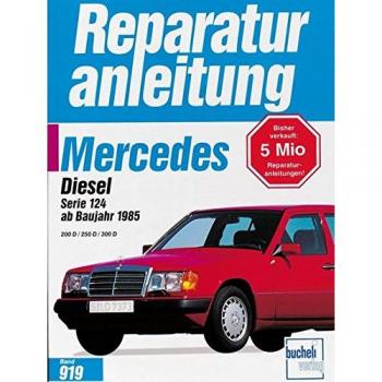 Mercedes 200 Diesel / 250 D / 300 D Serie 124 ab 1985