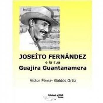 Joseíto Fernández y su Guajira Guantanamera