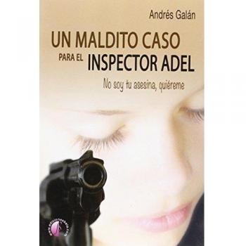 MALDITO CASO PARA EL INSPECTOR ADEL, UN