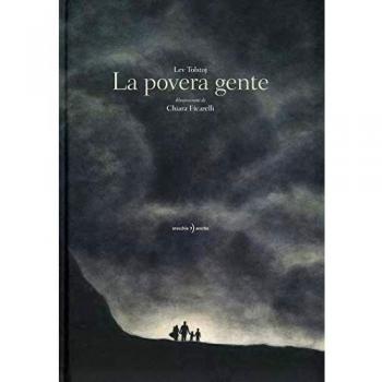 La povera gente. Ediz. a colori