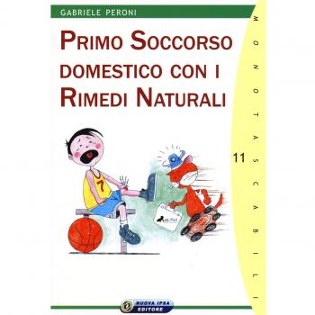 Primo Soccorso Domestico con i Rimedi Naturali