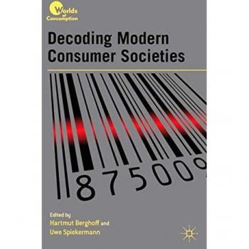 Decoding Modern Consumer Societies