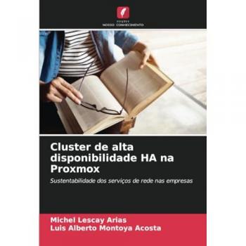 Lescay Arias, Michel: Cluster de alta disponibilidade HA na Proxmox