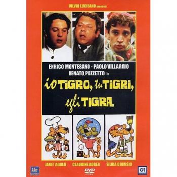 Io Tigro, Tu Tigri, Egli Tigra