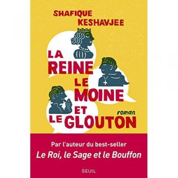 La Reine, le Moine et le Glouton