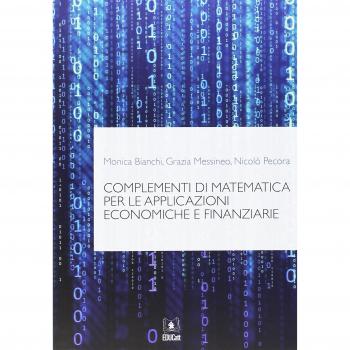Complementi di matematica per le applicazioni economiche e finanziarie