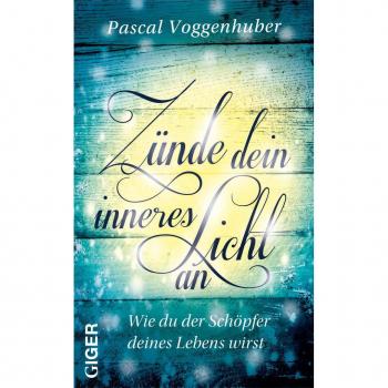 ZÃ¼nde dein inneres Licht an