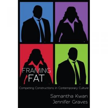 Framing Fat by Jennifer Graves