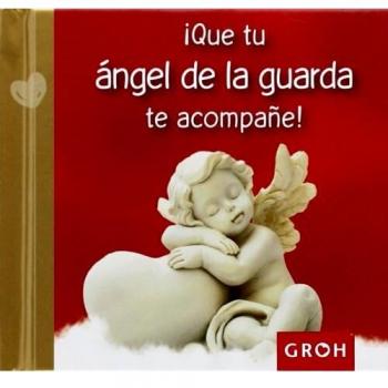 ¡que tu ángel de la guarda te acompañe! (Tapa dura).