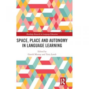 Space Place & Autonomy In Language Learn