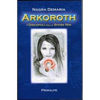 Arkoroth. I discepoli delle sfere nin
