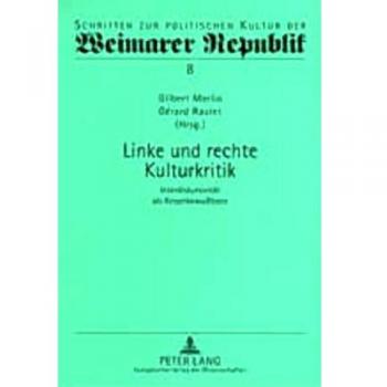 Linke und rechte Kulturkritik: Interdiskursivität als Krisenbewußtsein