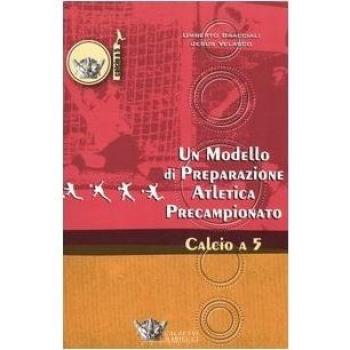 Un modello di preparazione atletica precampionato per il calcio a 5