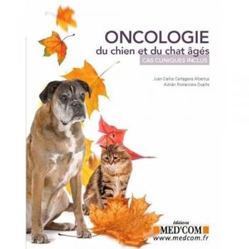 Oncologie du chien et du chat âgés : cas cliniques inclus