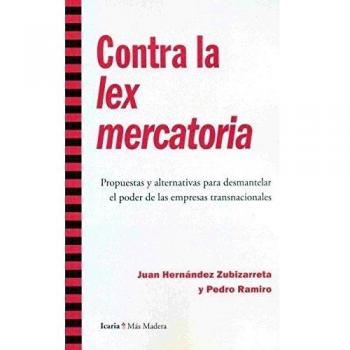 Contra la lex mercatoria