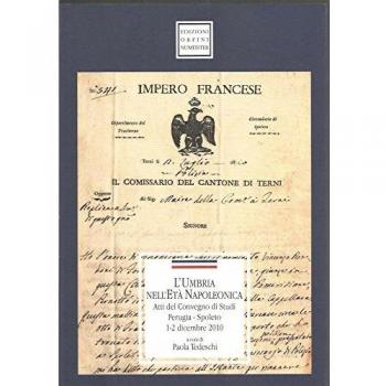 L'Umbria nell'età napoleonica. Atti del Convegno di studi
