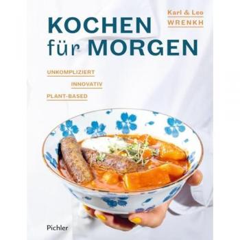 Wrenkh, Karl: Kochen für morgen