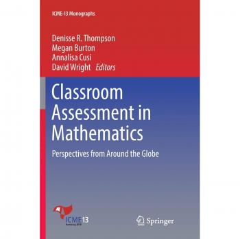 Classroom Assessment in Mathematics