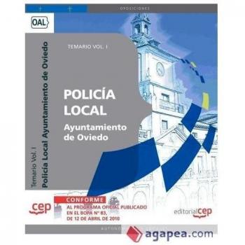 Policía Local del Ayuntamiento de Oviedo. Temario Vol. I.