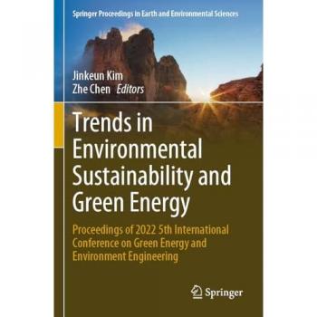 Trends in Environmental Sustainability and Green Energy
