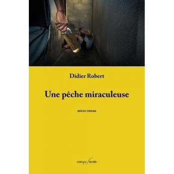 Une pêche miraculeuse