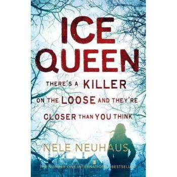 Ice Queen By Nele Neuhaus