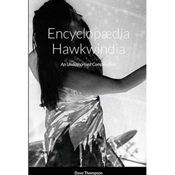 Encyclopædia Hawkwindia: Unauthorised Compendium