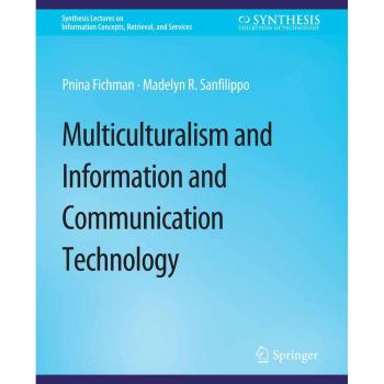 Multiculturalism and Information and Communication Technology